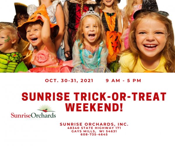 Trick-or-Treat TODAY at Sunrise Orchards October 31!  Kid's in Costume Receive a FREE Caramel Apple!