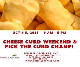 Cheese Curd Weekend at Sunrise Orchards (Main Location Only)